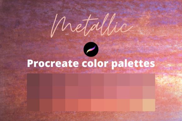 Download Procreate Metallic Color Palettes - Procreate metallic Collection